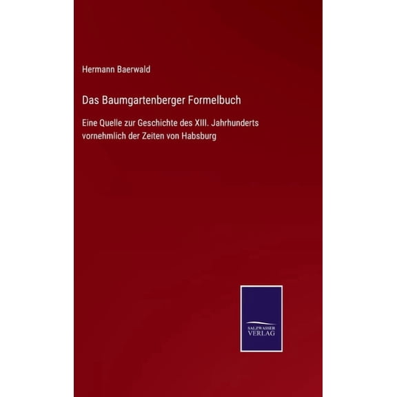 Das Baumgartenberger Formelbuch (Hardcover)