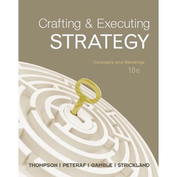 Pre-Owned Crafting & Executing Strategy: Concepts and Readings (Paperback) 0077325176 9780077325176