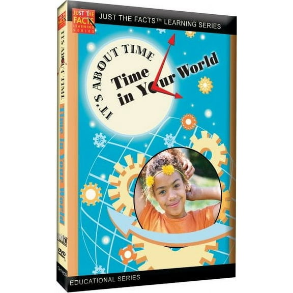 Just The Facts: It's About Time