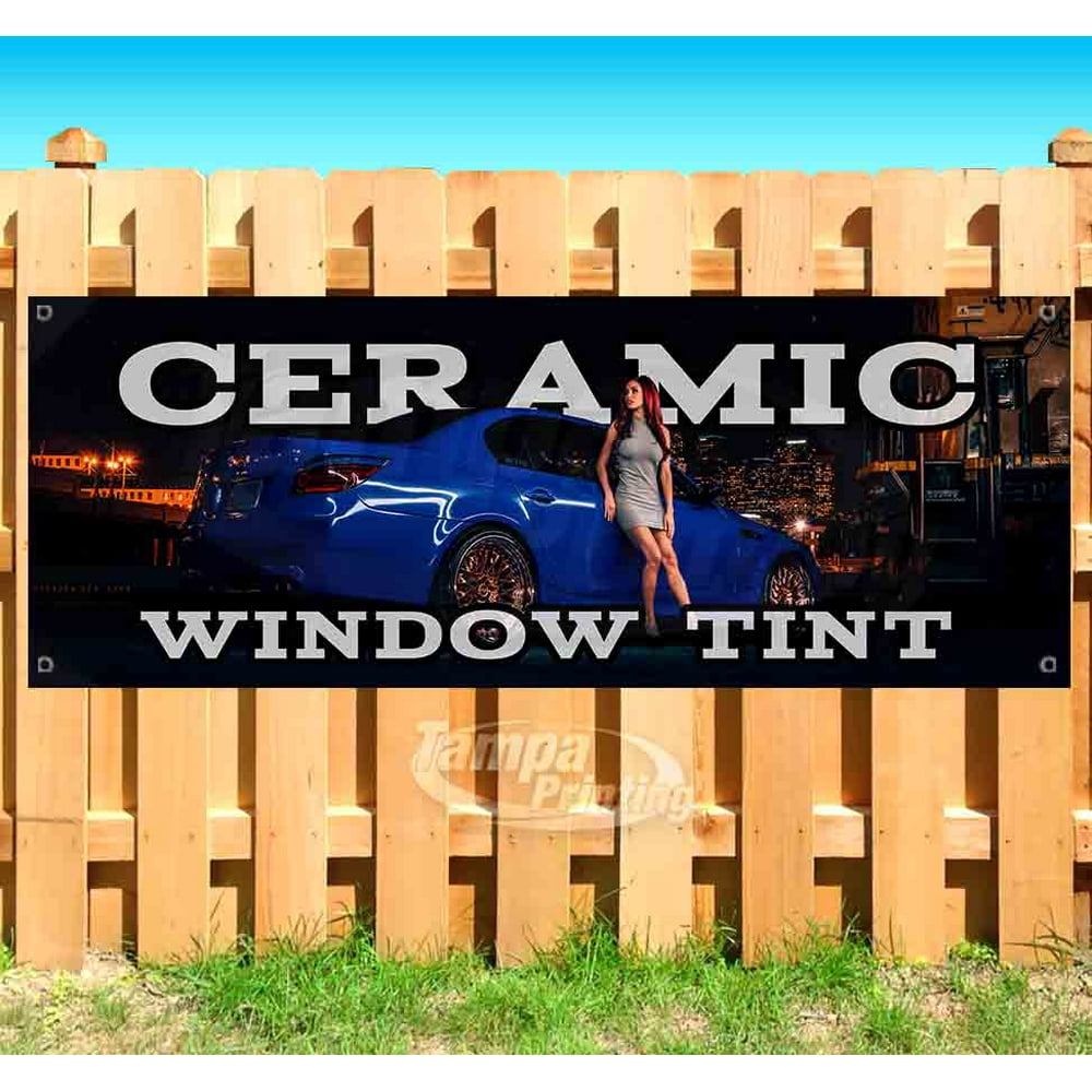CERAMIC WINDOW TINT 13 oz heavy duty vinyl banner sign with metal