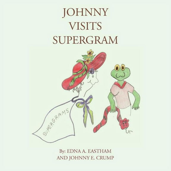 Johnny Visits Supergram, (Paperback)