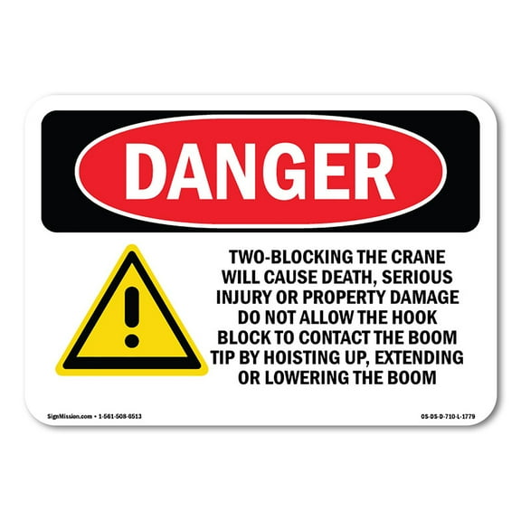 OSHA Danger Sign - Two-Blocking The Crane Will Cause Death | Decal | Protect Your Business, Construction Site, Shop Area |  Made in The USA