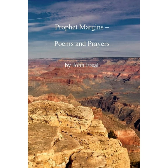 Prophet Margins: Poems and Prayers, (Paperback)