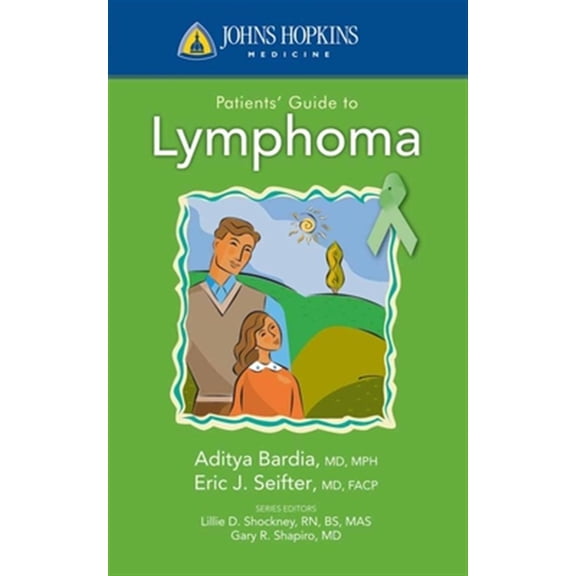 Pre-Owned Johns Hopkins Patients' Guide to Lymphoma (Johns Hopkins Medicine) Paperback