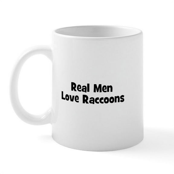 CafePress - Real Men Love Raccoons Mug - 11 oz Ceramic Mug - Novelty Coffee Tea Cup