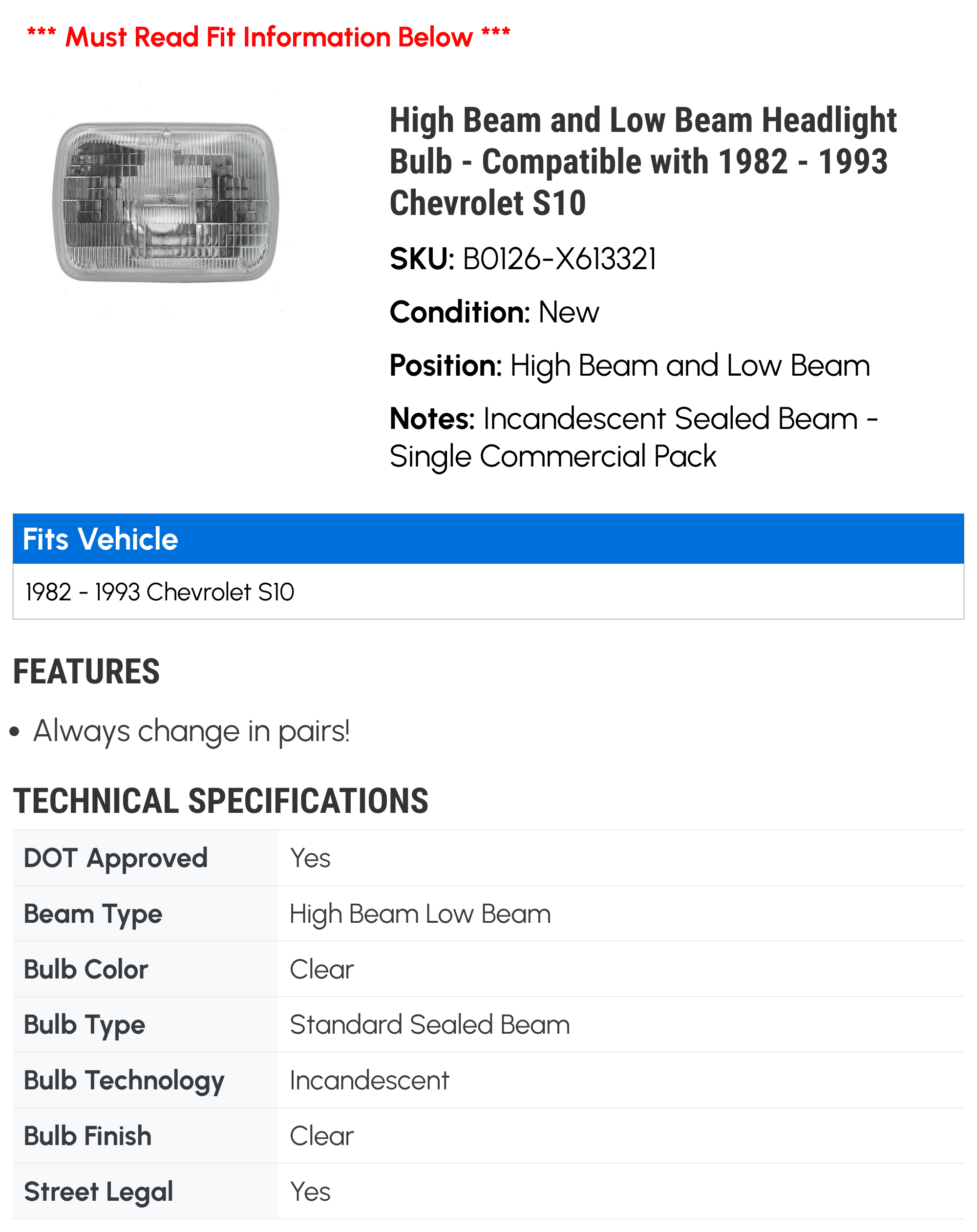 High Beam and Low Beam Headlight Bulb - Compatible with 1982 - 1993 Chevy S10 1983 1984 1985 1986 1987 1988 1989 1990 1991 1992