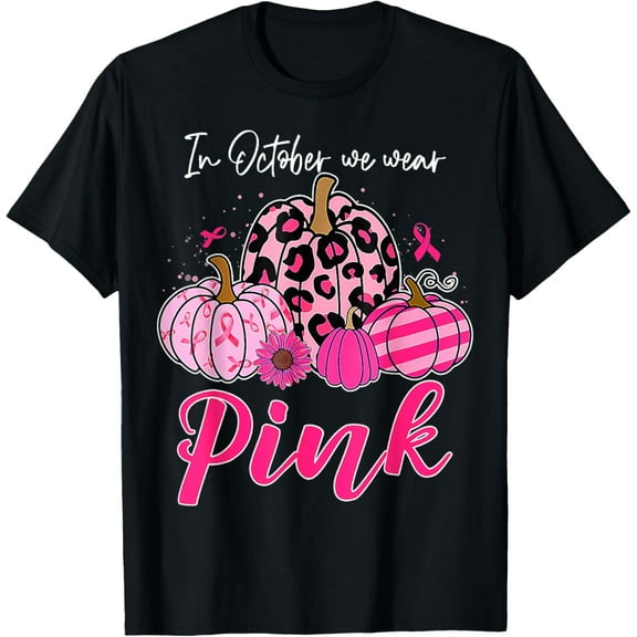 In October We Wear Pink Pumpkin Breast Cancer Awareness T-Shirt