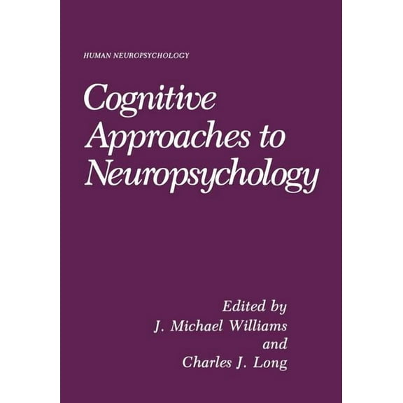 Human Neurosychologie Cognitive Approaches to Neuropsychology, (Paperback)