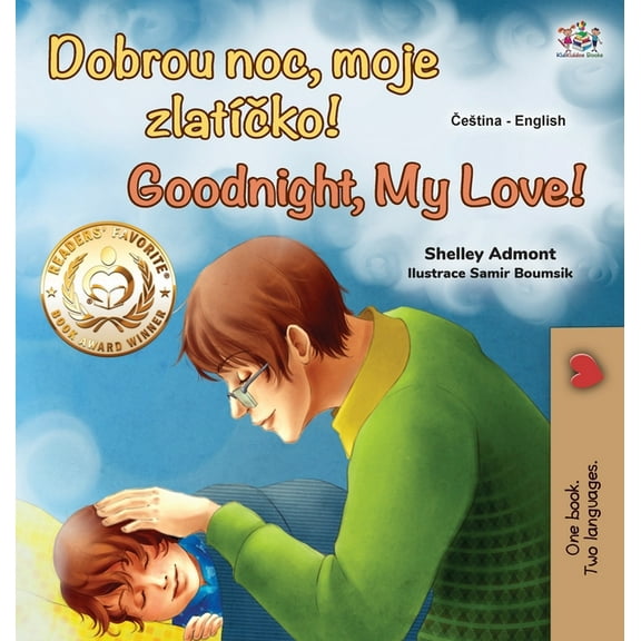 Czech English Bilingual Collection Goodnight, My Love! (Czech English Bilingual Book for Kids), (Hardcover)