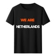 thumbnail image 2 of Gamivast "We Are Netherlands" Graphic T-Shirt for Women Short Sleeve Casual Crewneck Summer Cotton Tee Soccer Fan Supporter Comfortable Fashion Sportswear Black S, 2 of 5