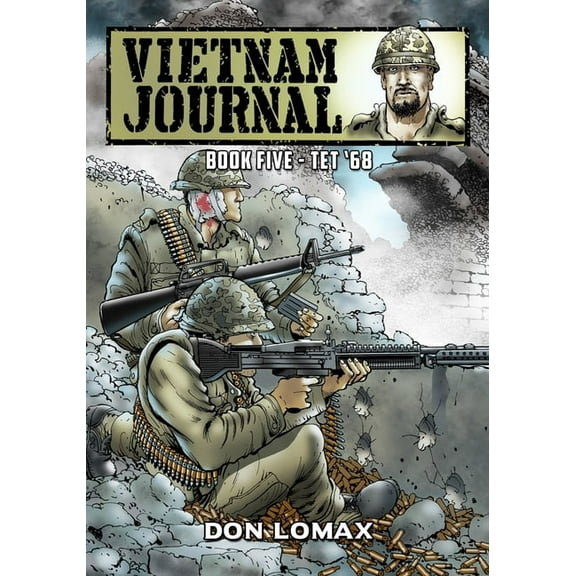 Vietnam Journal Vietnam Journal - Book 5: TET '68, Book 5, (Paperback)