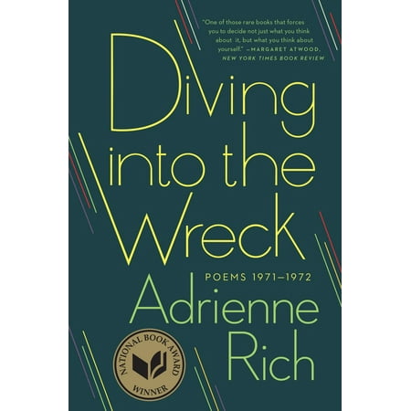 Diving Into the Wreck : Poems 1971-1972