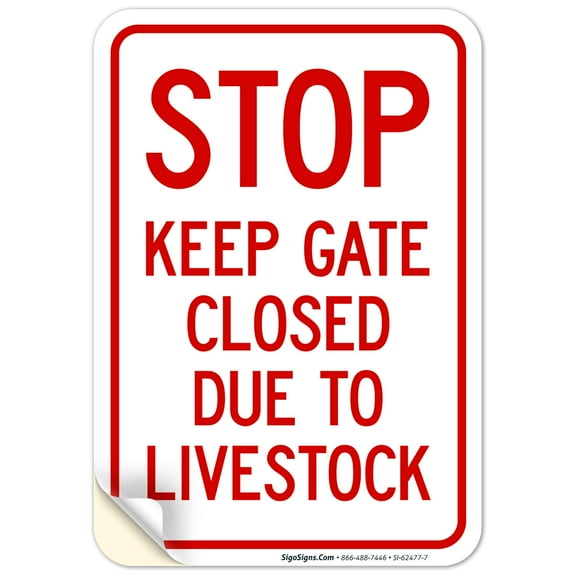Stop Keep Gate Closed Due To Livestock Sign,