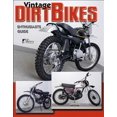 thumbnail image 1 of Pre-Owned Wolfgang Publications: Dirt Bikes - Vintage: Enthusiast's Guide (Paperback), 1 of 1