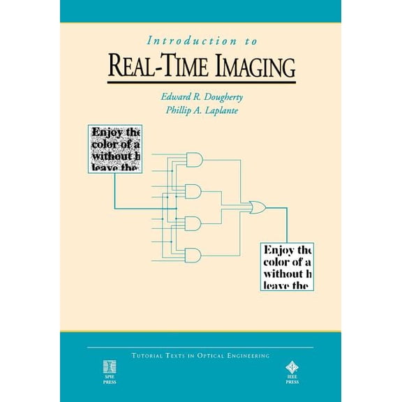 IEEE Press Understanding Science & T Introduction to Real-Time Imaging, Book 6, (Paperback)