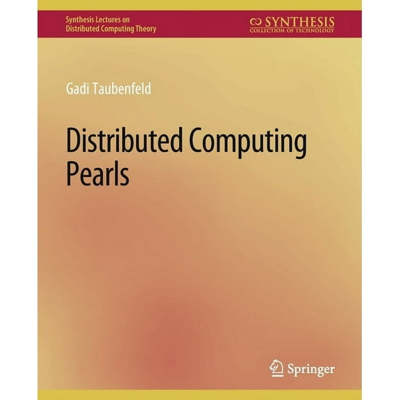 Synthesis Lectures on Distributed Comput Distributed Computing Pearls, (Paperback)