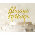 thumbnail image 1 of Printtoo Always & Forever Custom Wedding Cake Topper Personalized Glitter Yellow Cake Topper Color Option Available 6-7 Inches Wide, 1 of 1