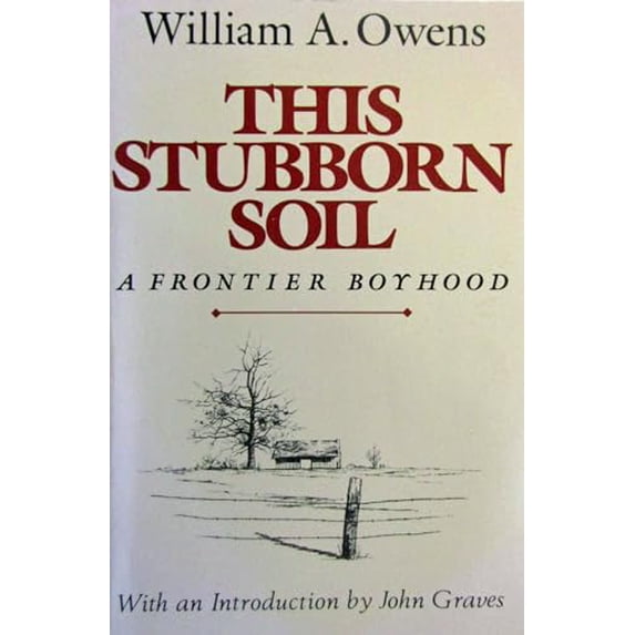 Pre-Owned This Stubborn Soil: A Frontier Boyhood (Paperback) 1558219897 9781558219892