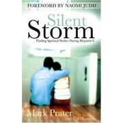 Angle View: Silent Storm: Finding Spiritual Shelter During Hepatitis C [Paperback - Used]