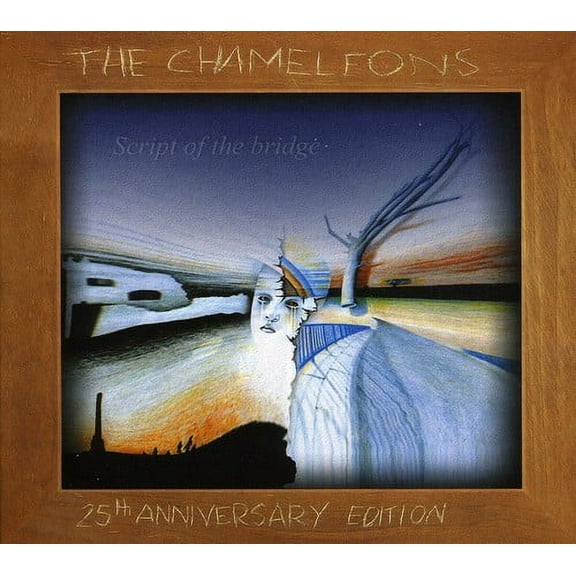 The Chameleons Uk - Script of a Bridge 25th Anniversary Edition - Music & Performance - CD