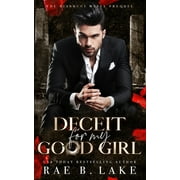 Deceit For My Good Girl: A Dark Mafia Stalker Romance (Paperback) by Rae B Lake
