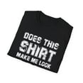 Bald man tshirt, Does this Shirt Make me Look BALD tshirt, Funny Dad