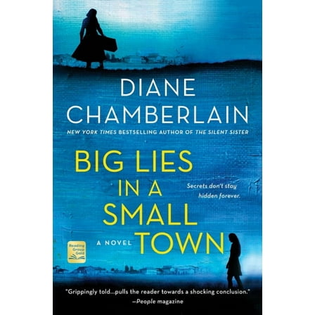 Big Lies in a Small Town: A Novel