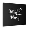 thumbnail image 2 of Scripture Walls Let Your Mercy Matthew 5:7 Christian Wall Art Bible Verse Print Ready to Hang Unframed, 2 of 18