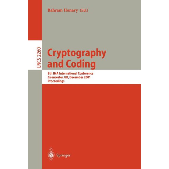 Lecture Notes in Computer Science Cryptography and Coding: 8th Ima International Conference Cirencester, Uk, December 17-19, 2001 Proceedings, Book 2260, (Paperback)