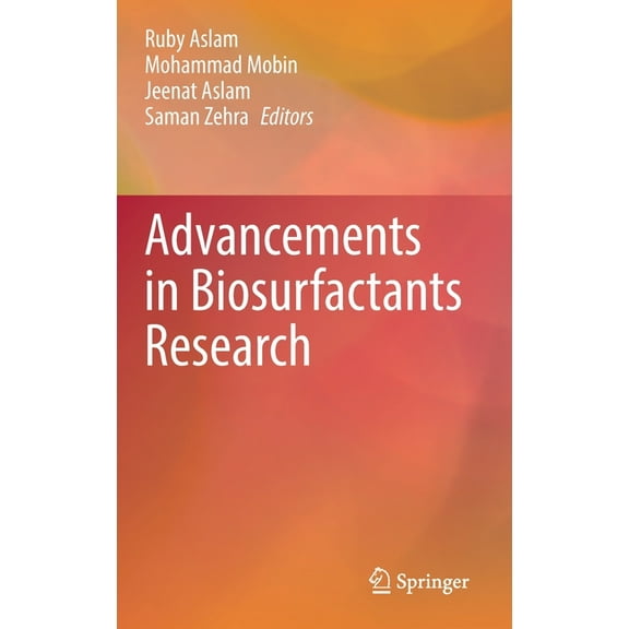 Advancements in Biosurfactants Research, (Hardcover)