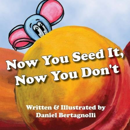 Now You Seed It, Now You Don't, (Paperback)