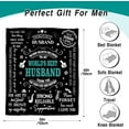 thumbnail image 5 of DAJU Anniversary Romantic Gifts for Husband Gifts Blanket for Husband Him Men Husband Birthday Gifts from Wife Valentines Day Gifts for Husband Xmas Bday Presents(50*60inch), 5 of 6
