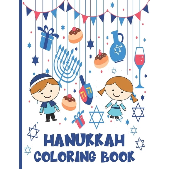 Hanukkah Coloring Book: Fun Hanukkah Gift For Boys And Girls With Easy Coloring Designs, (Paperback)