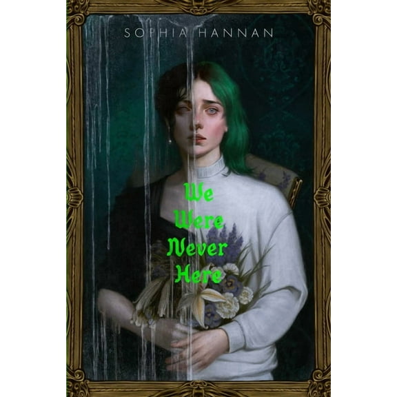 We Were Never Here, (Hardcover)