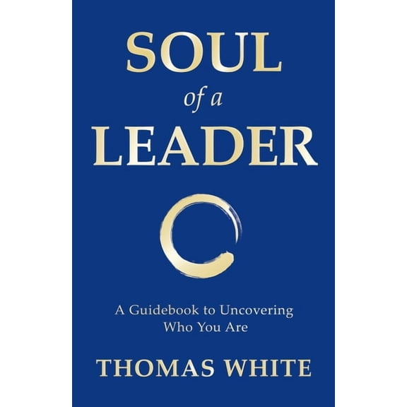 Soul of a Leader, (Paperback)