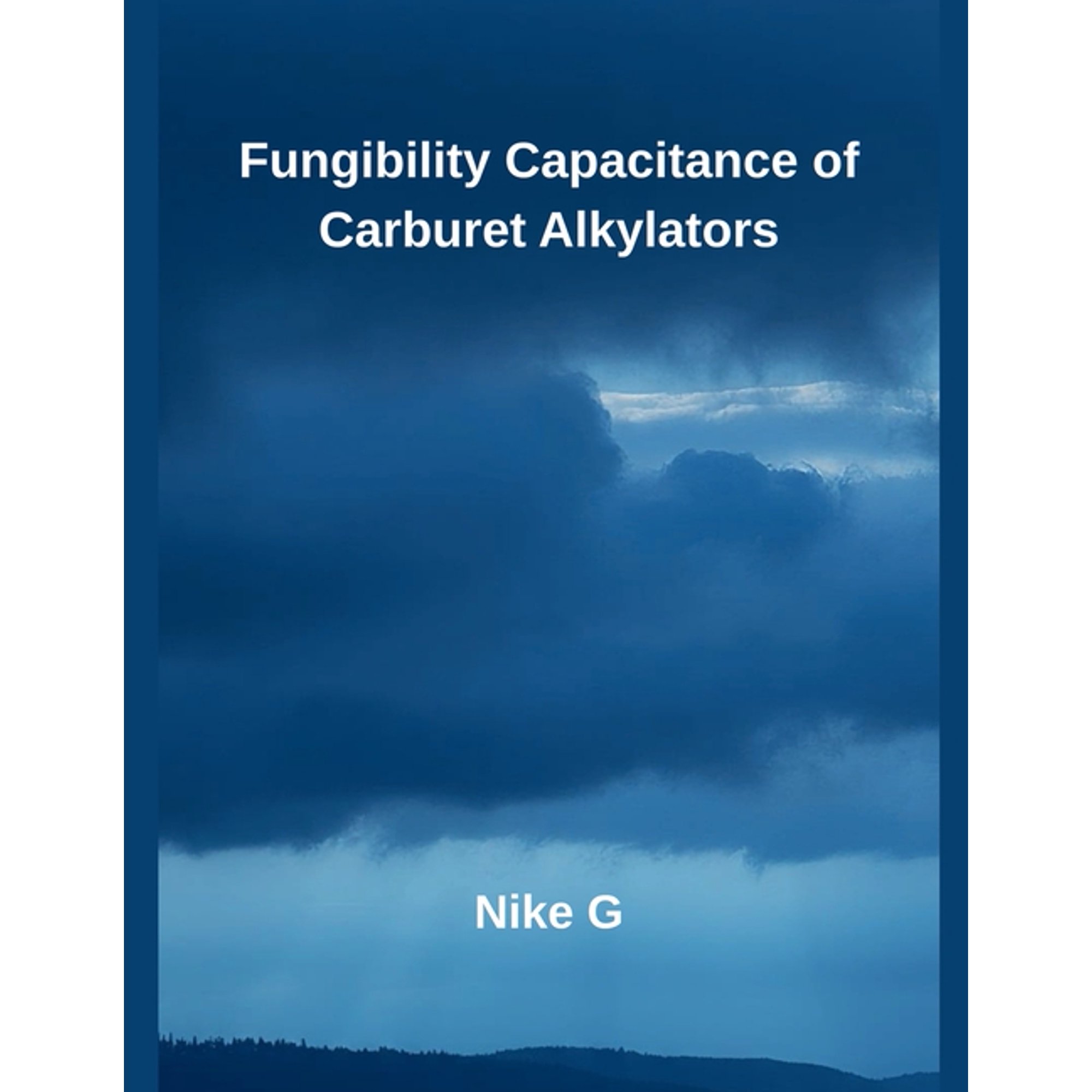 Fungibility Capacitance of Carburet Alkylators (Paperback)