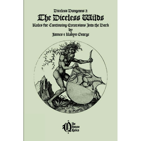 Diceless Dungeons 2: The Diceless Wilds, (Paperback)