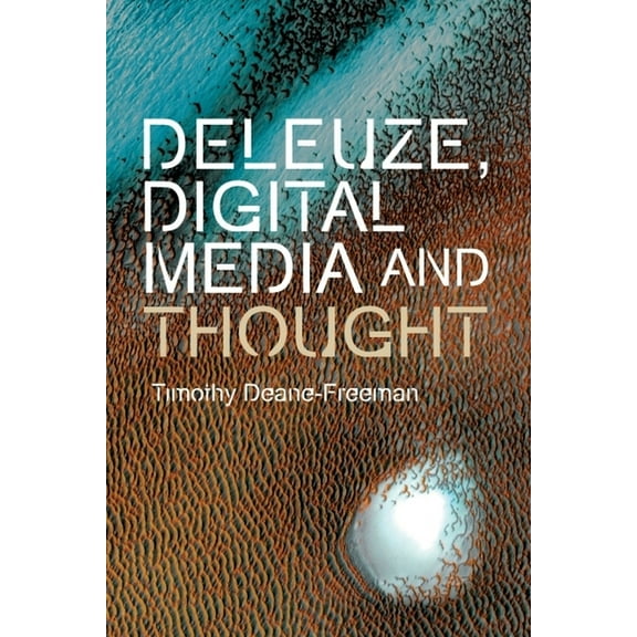 Plateaus - New Directions in Deleuze Stu Deleuze, Digital Media and Thought, (Paperback)
