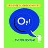 Oy! to the World!: A Book of Jewish Humor