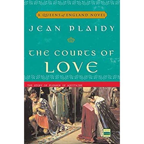 The Courts of Love : The Story of Eleanor of Aquitaine 9781400082506 Used / Pre-owned