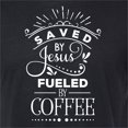 thumbnail image 5 of Wild Bobby Saved By Jesus Fueled By Coffee Inspirational/Christian Men Premium Tri Blend Tee, True Black, Small, 5 of 5