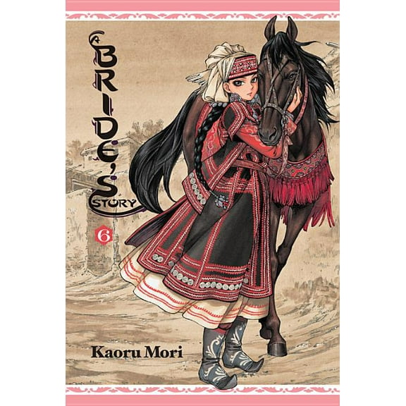 Bride's Story A Bride's Story, Vol. 6, Book 6, (Hardcover)