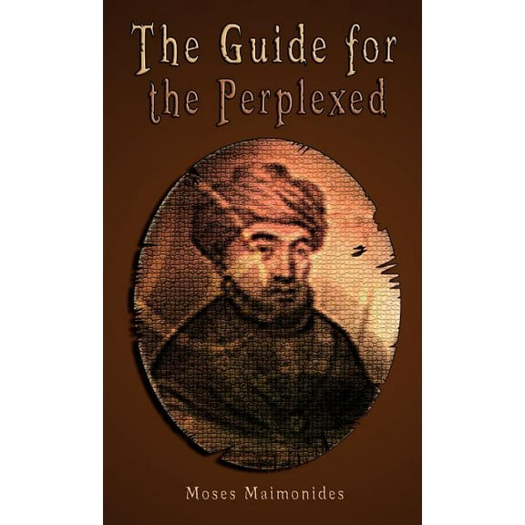 The Guide for the Perplexed (Hardcover)