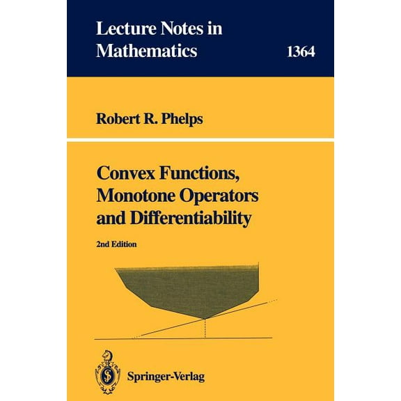 Lecture Notes in Mathematics Convex Functions, Monotone Operators and Differentiability, Book 1364, (Paperback)