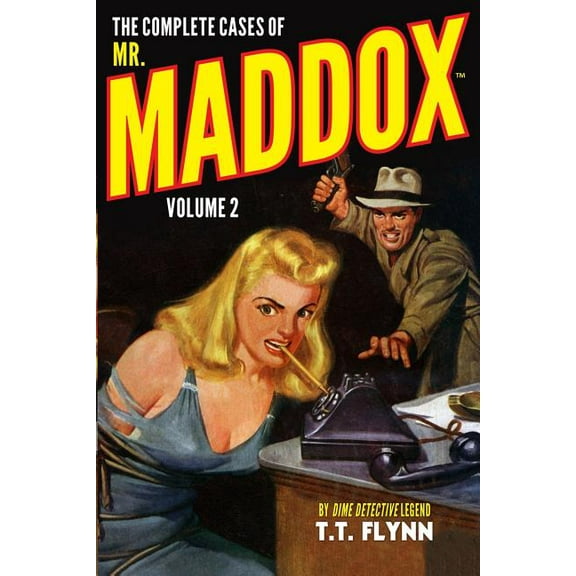 Dime Detective Library: The Complete Cases of Mr. Maddox, Volume 2 (Paperback)