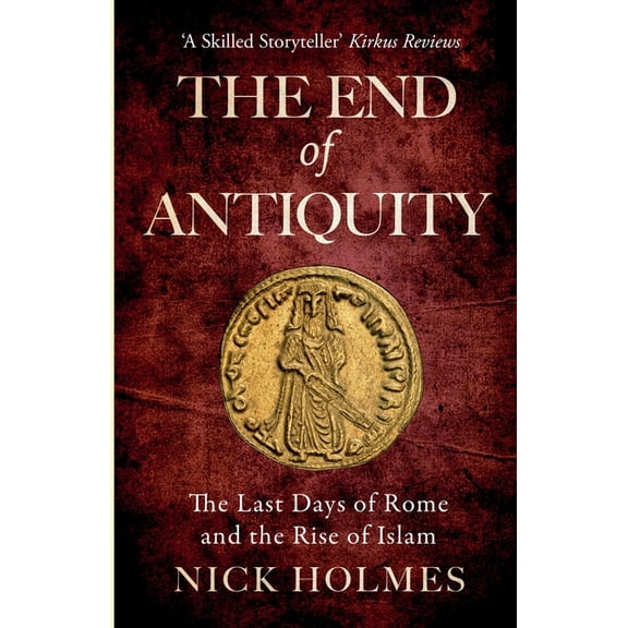 The End of Antiquity, (Paperback)