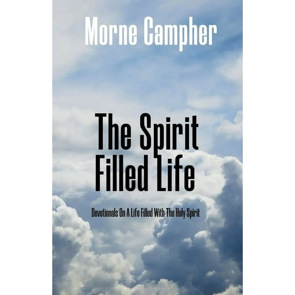The Spirit Filled Life, (Paperback)