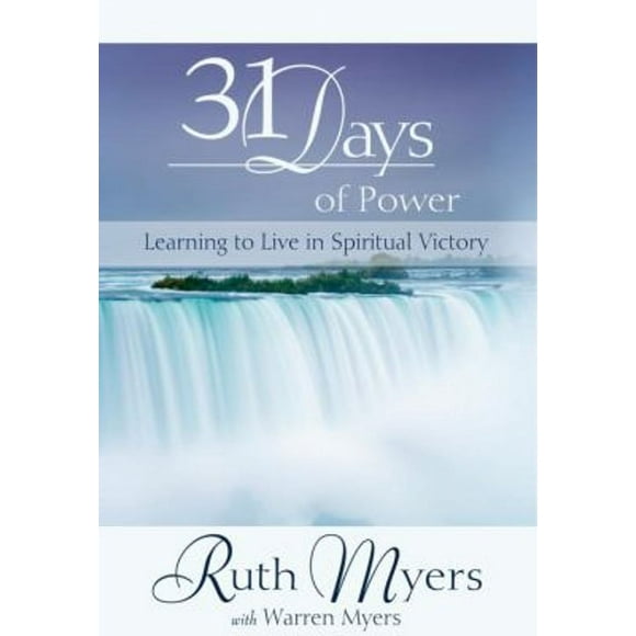 Pre-Owned Thirty-One Days of Power : Learning to Live in Spiritual Victory (Paperback) 9781601423382