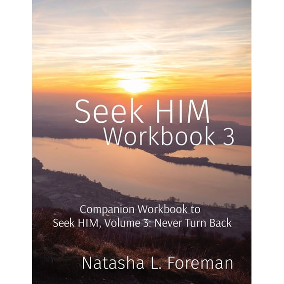 Seek Him Seek HIM: Workbook 3, (Paperback)