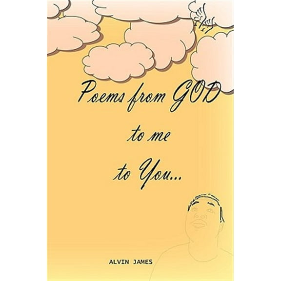 Poems From GOD to me to You... (Paperback)